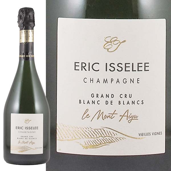 ル・モン・テギュ ブラン・ド・ブラン・グラン・クリュ 2007 メゾン・エリック・イズレ - 恵比寿ワインマート